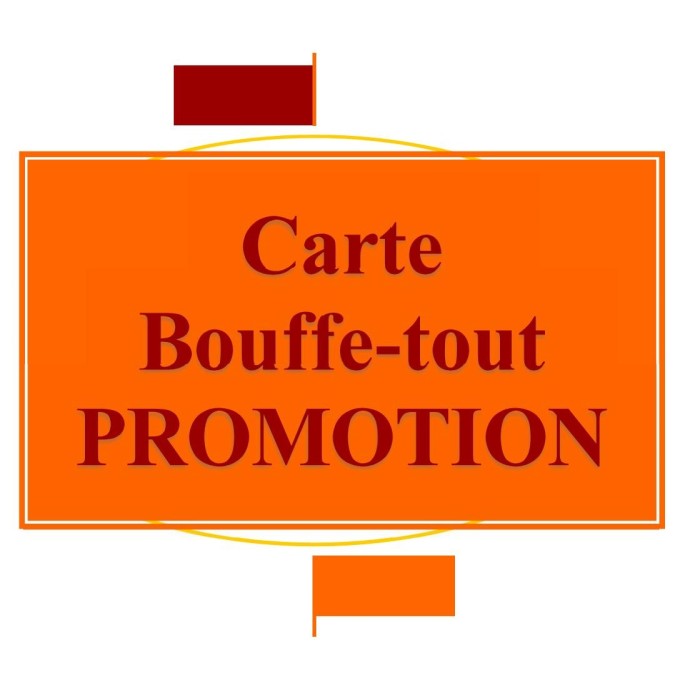 Carte Bouffe-tout PROMOTION